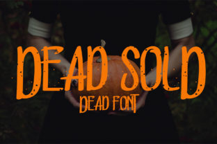 Dead Sold: A Spooky Font for Halloween and Beyond