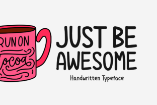 Just Be Awesome