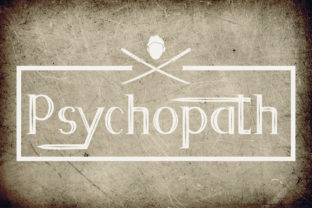 Psychopath: A Bold Choice for Strategic Design